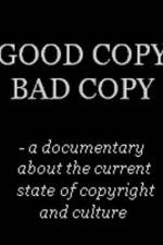 Watch Good Copy Bad Copy Xmovies8