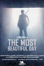 Watch The Most Beautiful Day Xmovies8