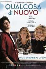 Watch Qualcosa di nuovo Xmovies8