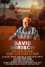 Watch David Mirisch, the Man Behind the Golden Stars Xmovies8