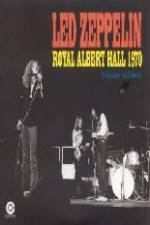 Watch Led Zeppelin - Live Royal Albert Hall 1970 Xmovies8
