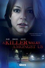 Watch A Killer Walks Amongst Us Xmovies8