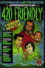 Watch 420 Friendly Comedy Special Xmovies8