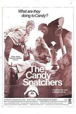 Watch The Candy Snatchers Xmovies8