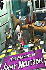 Watch The Making of Jimmy Neutron Xmovies8