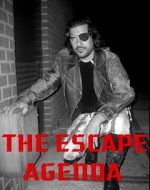 Watch The Escape Agenda Xmovies8