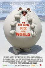 Watch The Yes Men Fix the World Xmovies8
