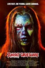 Watch Johnny Gruesome Xmovies8