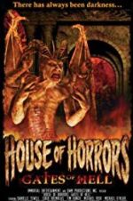 Watch House of Horrors: Gates of Hell Xmovies8