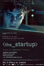 Watch The Startup: Accendi il tuo futuro Xmovies8