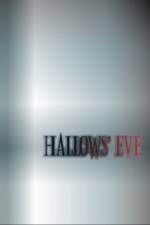 Watch Hallows' Eve Xmovies8