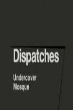 Watch Dispatches: Undercover Mosque Xmovies8