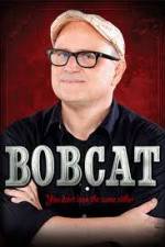 Watch Bobcat Goldthwait You Don't Look the Same Either Xmovies8