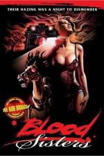 Watch Blood Sisters Xmovies8