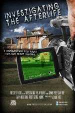 Watch Investigating the Afterlife Xmovies8