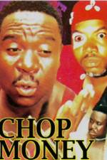 Watch Chop Money Xmovies8