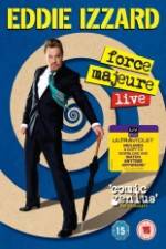 Watch Eddie Izzard: Force Majeure Live Xmovies8