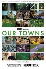 Watch Our Towns Xmovies8