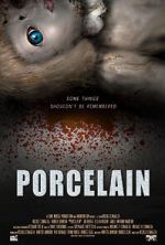 Watch Porcelain Xmovies8