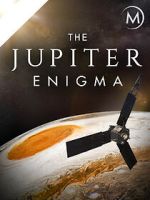 Watch The Jupiter Enigma Xmovies8