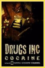 Watch National Geographic: Drugs Inc - Cocaine Xmovies8