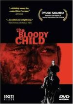Watch The Bloody Child Xmovies8