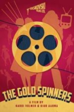 Watch The Gold Spinners Xmovies8