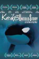 Watch Keiko the Untold Story of the Star of Free Willy Xmovies8