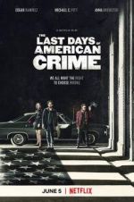 Watch The Last Days of American Crime Xmovies8