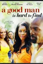 Watch A Good Man Is Hard to Find Xmovies8