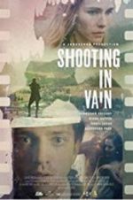 Watch Shooting in Vain Xmovies8