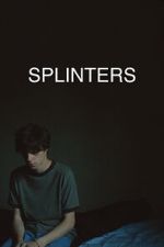 Watch Splinters Xmovies8