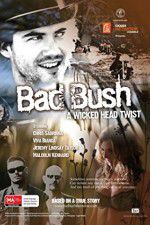 Watch Bad Bush Xmovies8