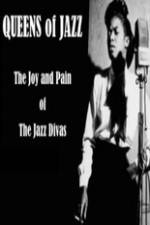 Watch Queens of Jazz: The Joy and Pain of the Jazz Divas Xmovies8