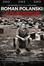Watch Roman Polanski A Film Memoir Xmovies8