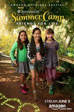 Watch An American Girl Story: Summer Camp, Friends for Life Xmovies8