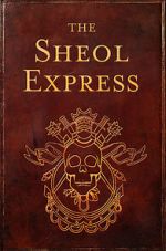 Watch The Sheol Express (Short 2011) Xmovies8