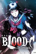 Watch Blood-C: The Last Dark Xmovies8