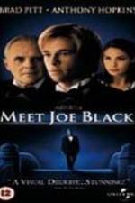 Watch Meet Joe Black Xmovies8