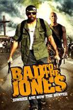 Watch Bad to the Jones Xmovies8