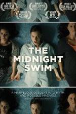 Watch The Midnight Swim Xmovies8