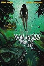 Watch Humanoids from the Deep Xmovies8