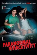 Watch Paranormal Whacktivity Xmovies8