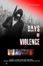 Watch Days of Violence Xmovies8