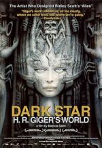 Watch Dark Star: H.R. Giger\'s World Xmovies8