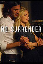 Watch No Surrender Xmovies8