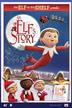 Watch An Elf\'s Story: The Elf on the Shelf Xmovies8