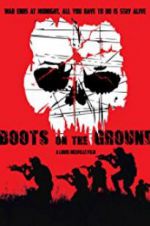 Watch Boots on the Ground Xmovies8