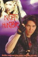 Watch Night Hunter Xmovies8