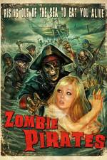 Watch Zombie Pirates Xmovies8